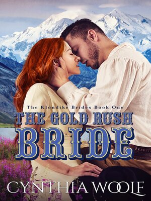 cover image of The Gold Rush Bride